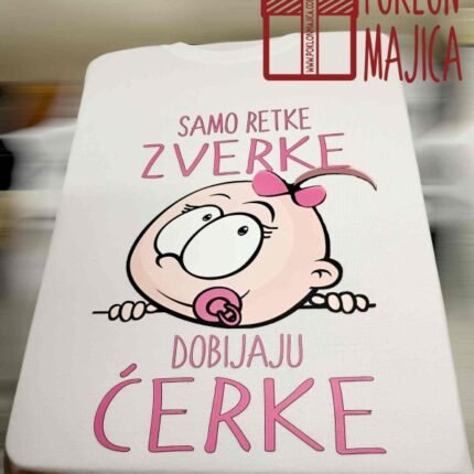 Samo zverke dobijaju cerke :)