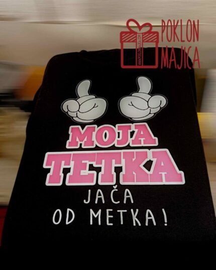 Moja tetka jača od metka!