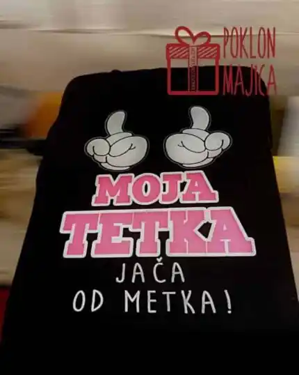 Moja tetka jača od metka!