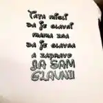Tata misli da je glavni :)