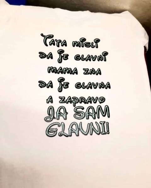 Tata misli da je glavni :)