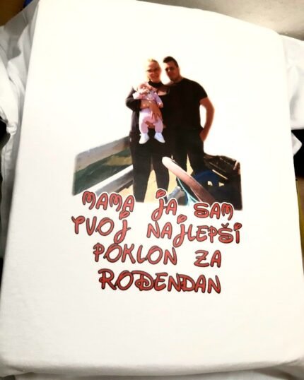 Mama ja sam tvoj najlepsi poklon majica