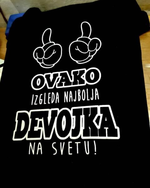 Ovako izgleda najbolja devojka – Majica sa štampom