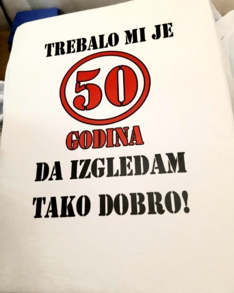 Trebalo mi je 50 godina – Majica sa štampom