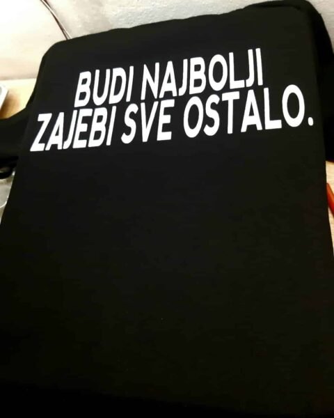 Budi najbolji – Majica sa štampom