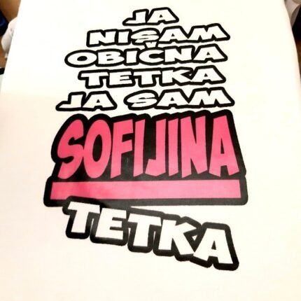 Ja nisam obicna tetka ja sam sofijina