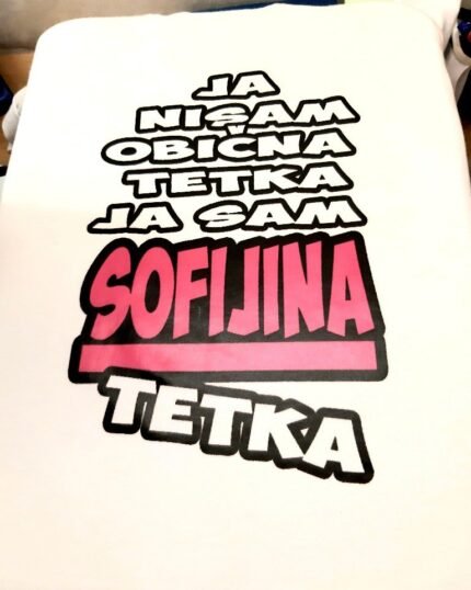 Ja nisam obicna tetka ja sam sofijina