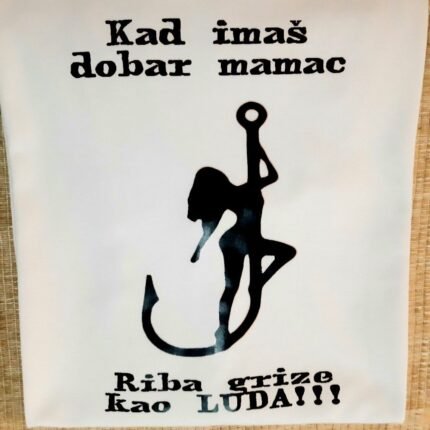 Kad je dobar mamac