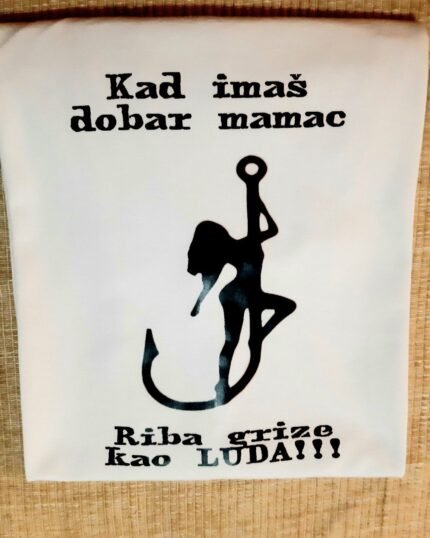 Kad je dobar mamac