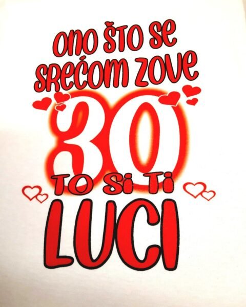 Ono sto se srecom zove – Majica sa štampom