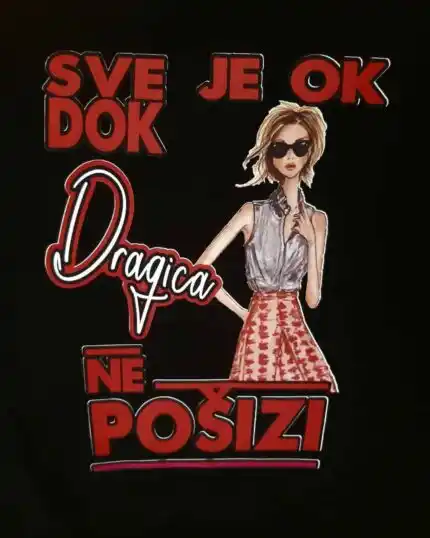 Sve je ok dok Dragica ne posizi