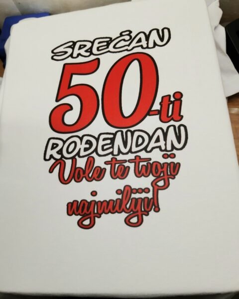Srecan 50. rodjendan vole te najmiliji – Majica sa štampom