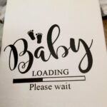 Baby loading please wait