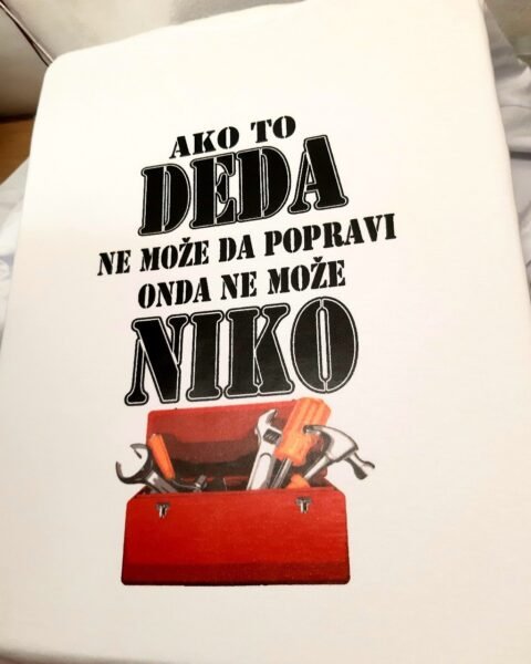 Ako to deda ne moze popraviti – Majica sa štampom
