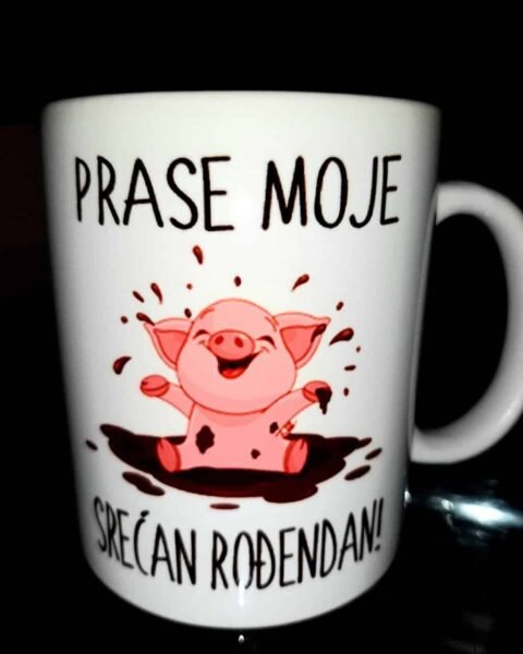 Prase moje srecan rodjendan