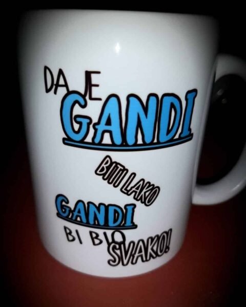 Da je Gandi biti lako