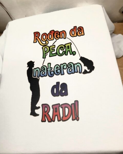 Rodjen da peca nateran da radi