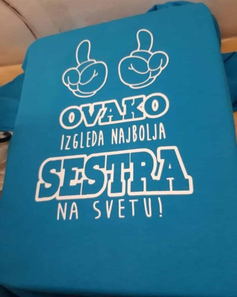 Najbolja sestra na svetu (plava) – Majica sa štampom