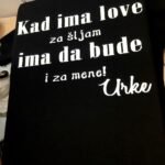 Kad ima love za sljam :)