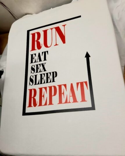 Run eat sex repeat