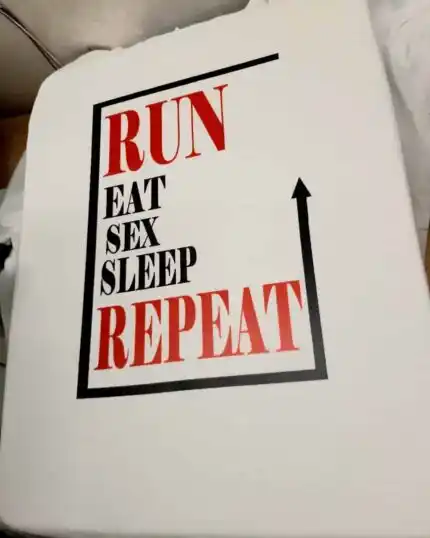 Run eat sex repeat