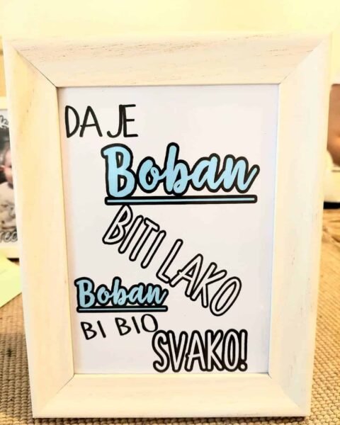 Da je Boban biti lako – Ram za slike