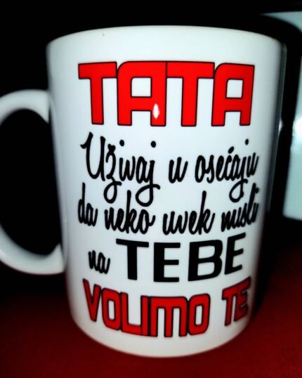 Tata uživaj da neko uvek misli na tebe
