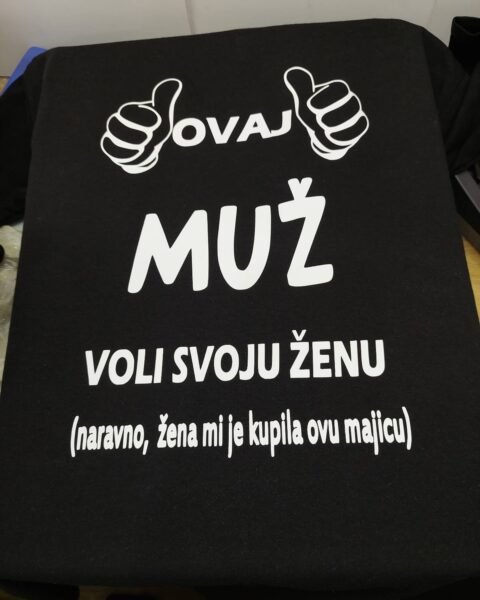 Ovaj muz voli svoju zenu (crna)
