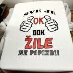 Sve je ok dok Žile ne ....