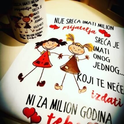 nije sreca imati milion prijatelja