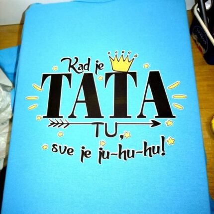 Kad je tata tu sve je juhu hu