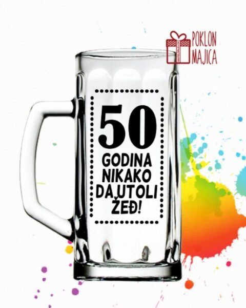 50 godina žedan :) – Krigla sa natpisom
