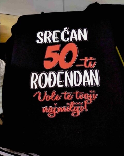 Srećan 50ti rodjendan CRNA – Majica sa štampom