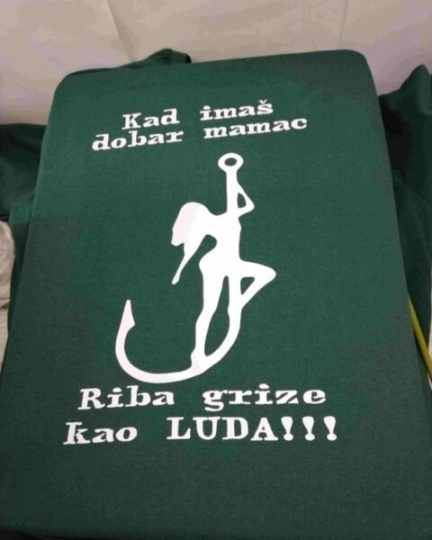 Kad imas dobar mamac (zelena)