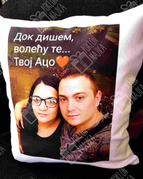 Dok dišem voleću te… – Ukrasni jastuk sa štampom