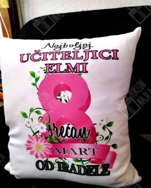Jastuk za 8. mart – Ukrasni jastuk sa štampom