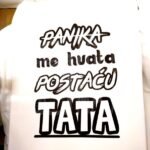 Panika me hvata postacu tata