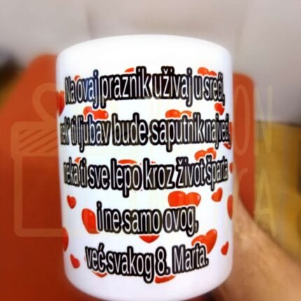 Šolja sa porukom za 8. Mart