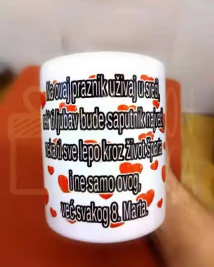 Šolja sa porukom za 8. Mart