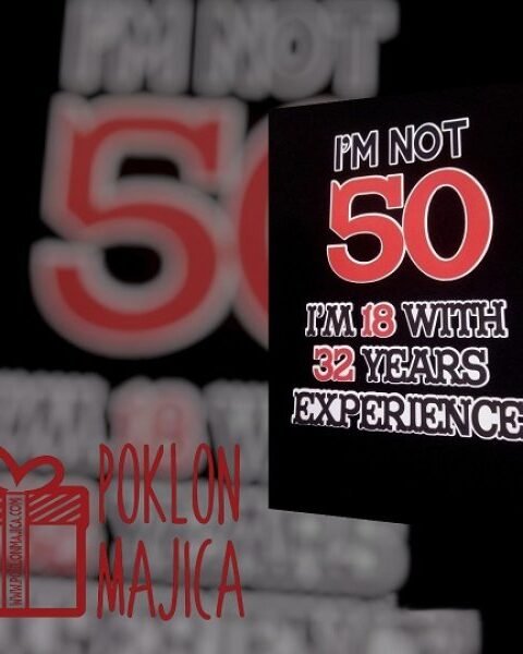 Im not 50 (crna) – Majica sa štampom