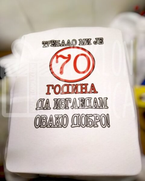 Trebalo mi je 70 godina – Majica sa štampom