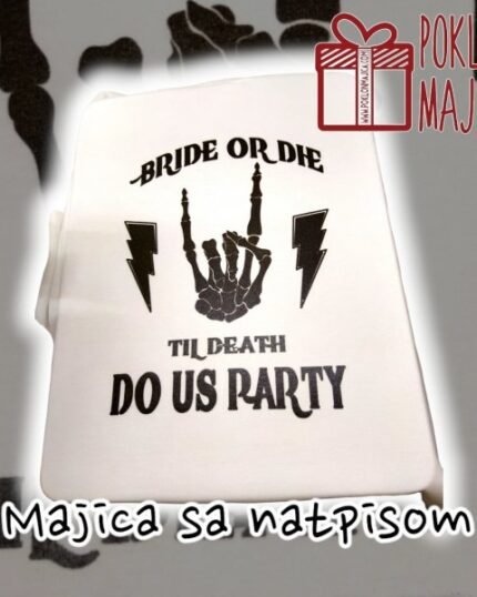 Bride or die