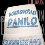 Dobrodošao Danilo (ime po želji)