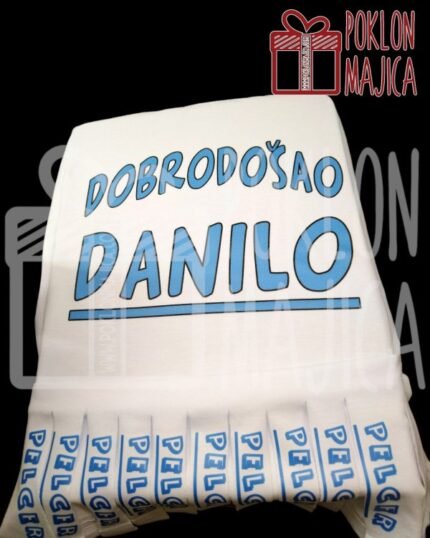 Dobrodošao Danilo (ime po želji)