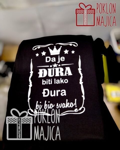 Da je Đura (ime po želji) – Majica sa štampom