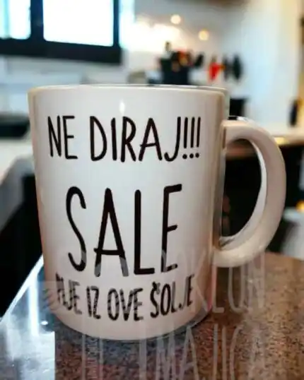 Ne diraj Sale pije iz ove šolje