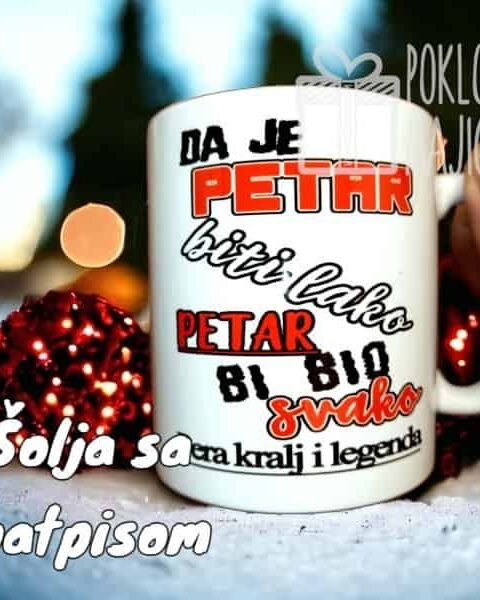 Da je Petar biti lako… – Šolja sa natpisom