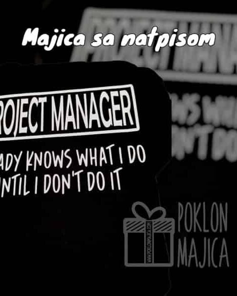 Project manager – Majica sa štampom