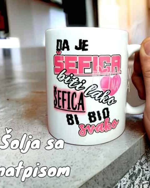 Šolja za šeficu :) – Šolja sa natpisom