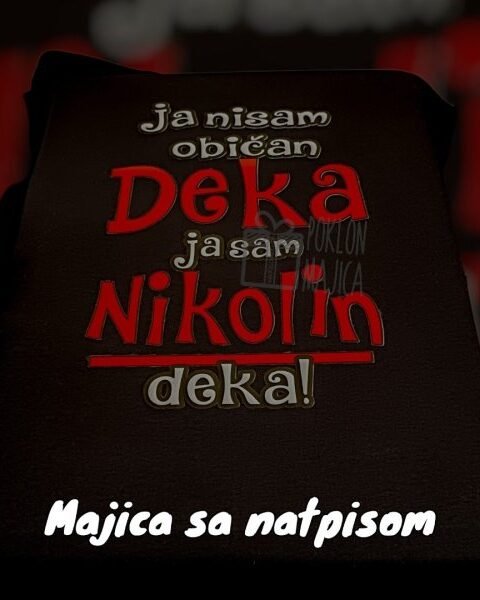 Nikolin deka – Majica sa štampom